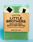 Seife "Soap for Little Brothers"