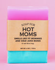 Seife "Soap for Hot Moms"